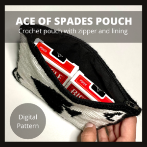 Crochet Zipper Ace of Spades Pouch with lining- digital pattern