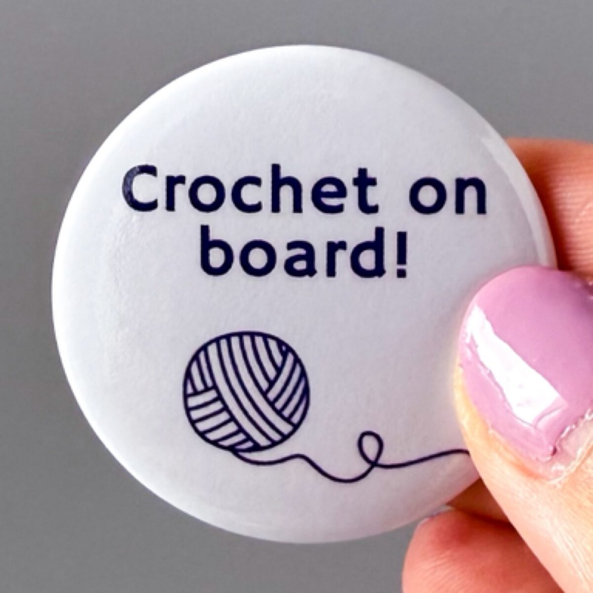 Crochet on board! - crochet pin badge