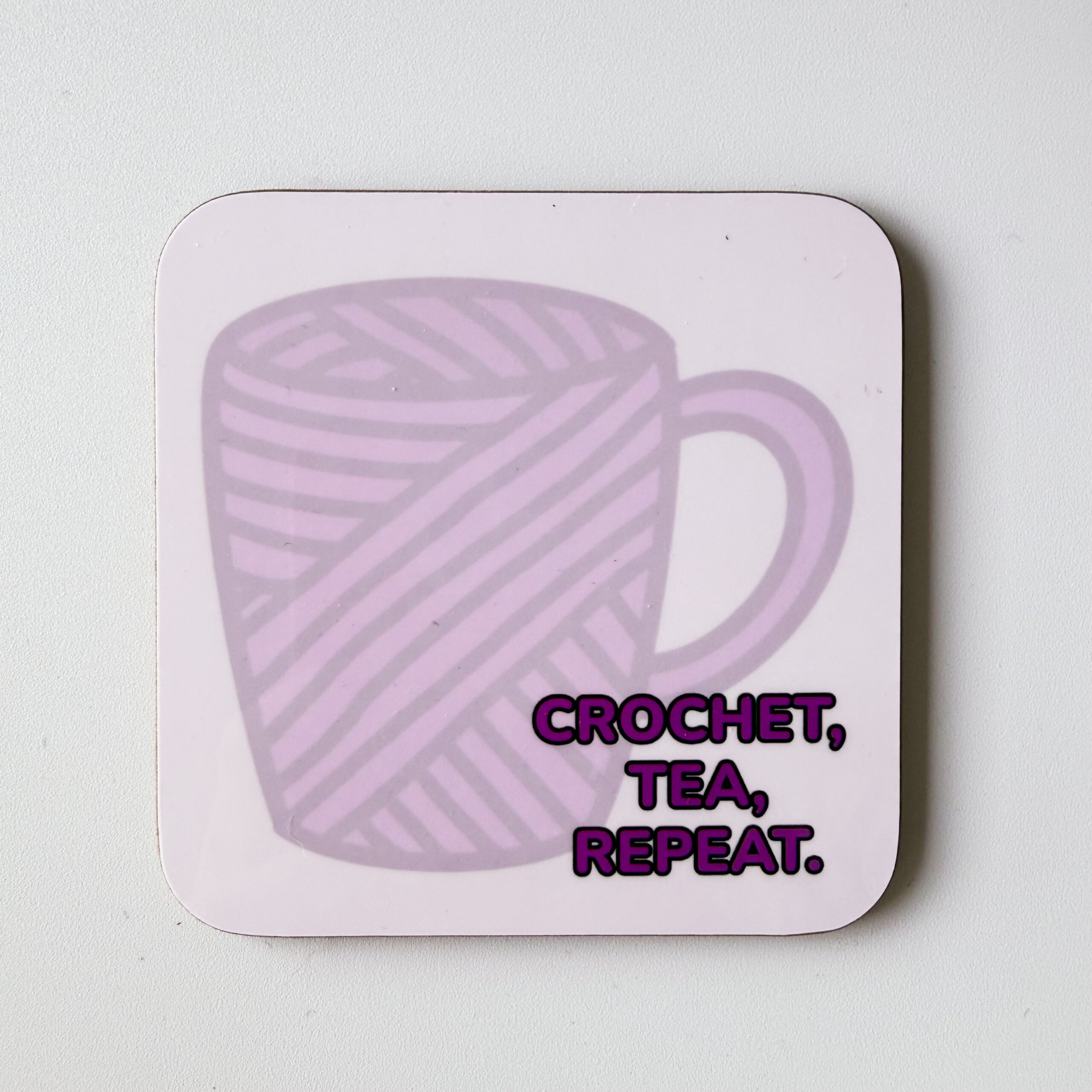 Crochet, Tea, Repeat Coaster - Crochet Lover Gift
